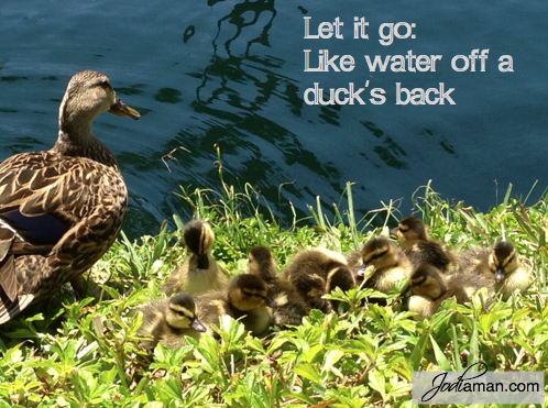 Like-water-off-a-ducks-back